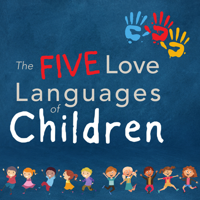 Five Love Languages Children